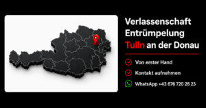 Verlassenschaft Entrümpelung Tulln an der Donau – professionelle Räumung mit direktem Kontakt
