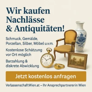Wir kaufen Nachlässe & Antiquitäten in Wien