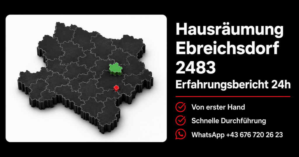 Hausräumung Ebreichsdorf 2483 Erfahrungsbericht 24h