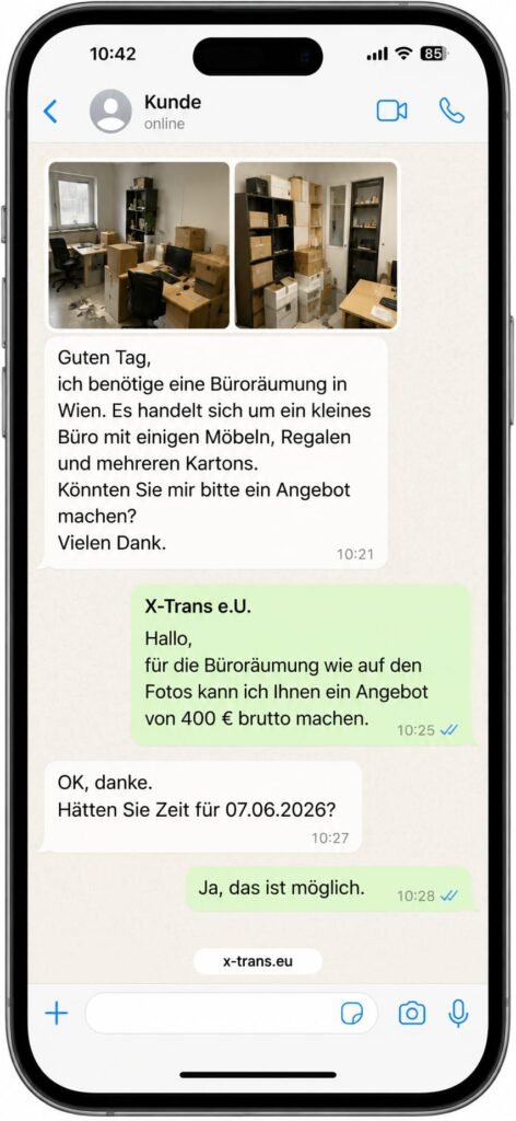 Büroräumung Wien 100% Fixpreis Kundenanfrage per WhatsApp von erster Hand